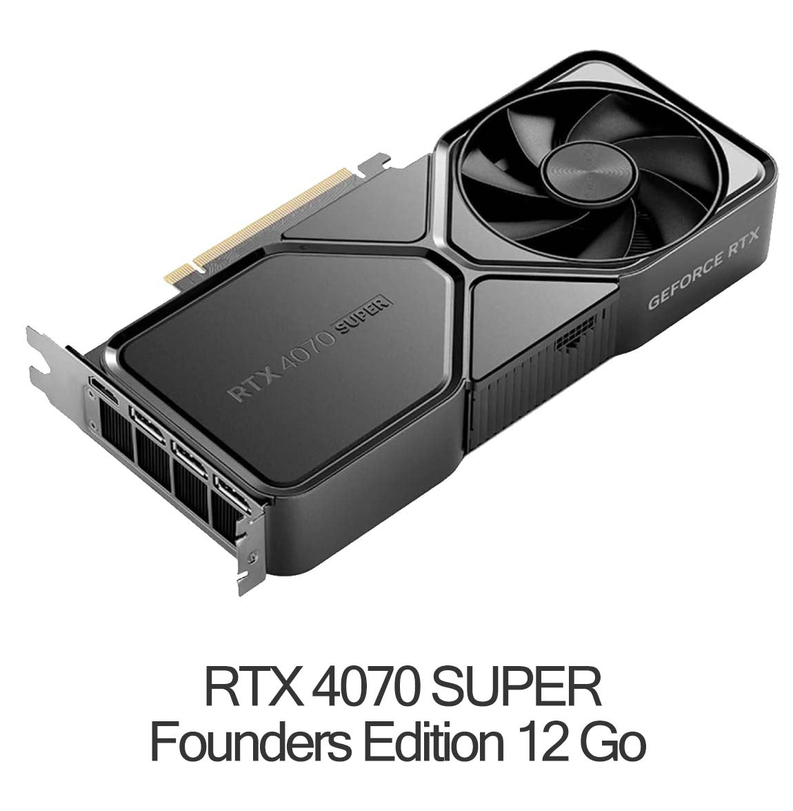 NVIDIA RTX 4070 SUPER FOUNDER EDITION 12GB